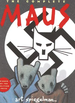 The Complete Maus: A Survivor's Tale