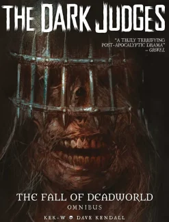 The Dark Judges: The Fall of Deadworld Omnibus