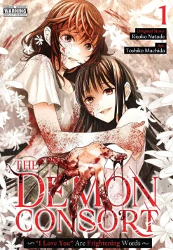 The Demon Consort: “I Love You” Are Frightening Words, Vol. 1