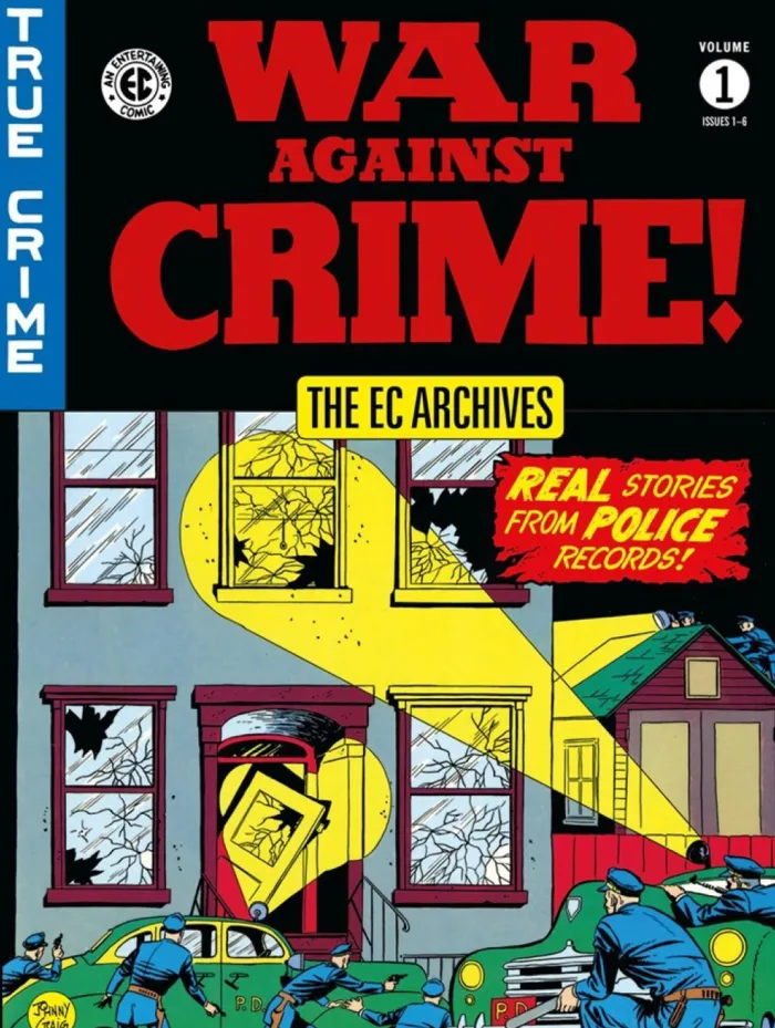 The EC Archives: War Against Crime Vol. 1