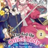 The Fed-Up Office Lady Wants to Serve the Villainess Vol. 2