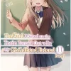 The Girl I Saved on the Train Turned Out to Be My Childhood Friend, Vol. 11 (manga)