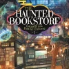 The Haunted Bookstore - Gateway to a Parallel Universe (Light Novel) Vol. 2
