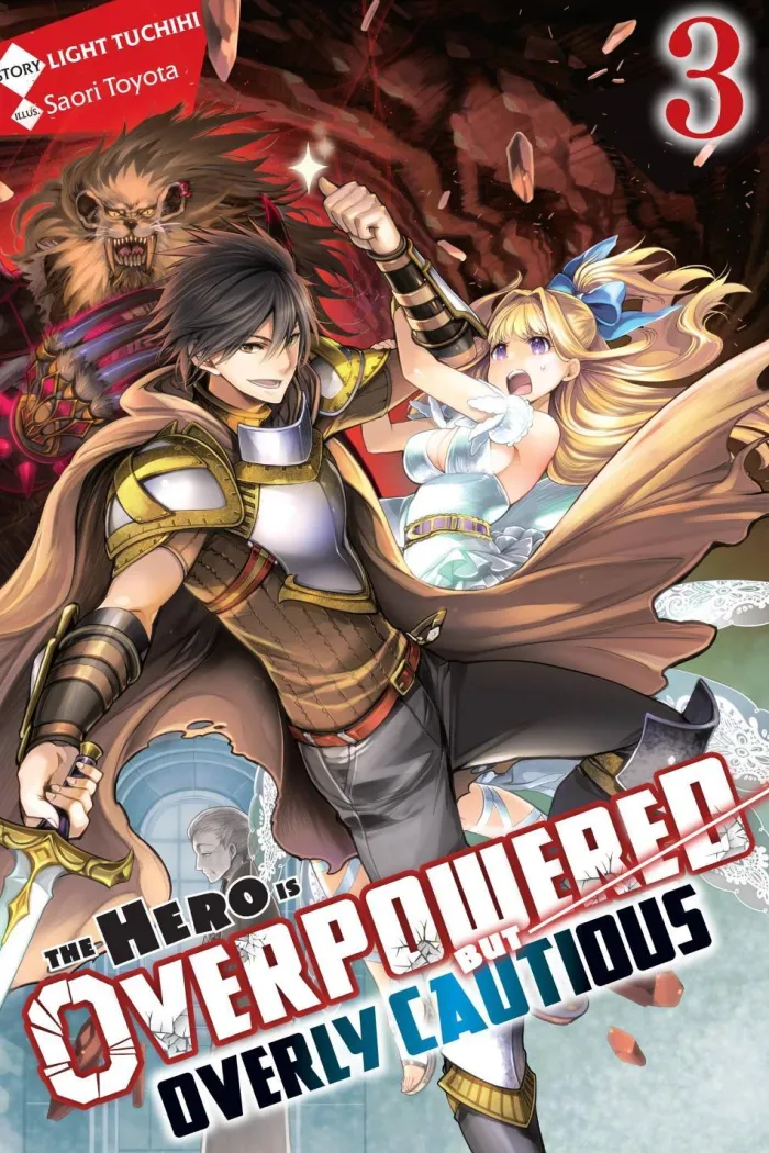 The Hero Is Overpowered but Overly Cautious, Vol. 3 (light novel)