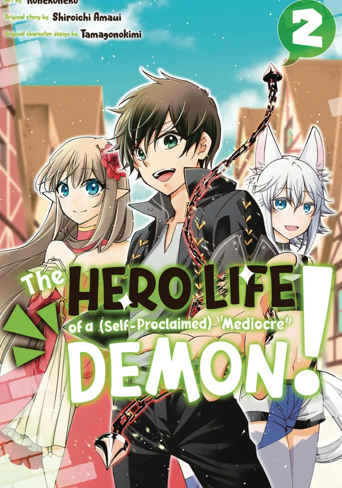 The Hero Life of a (Self-Proclaimed) Mediocre Demon! Vol. 2