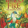 The Hidden Kingdom (Wings of Fire Graphic Novel #3)