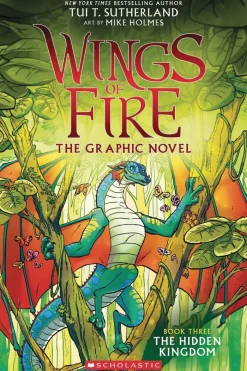 The Hidden Kingdom (Wings of Fire Graphic Novel #3)