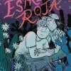 The Hills of Estrella Roja: A Graphic Novel