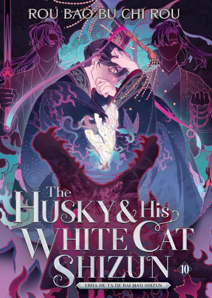 The Husky and His White Cat Shizun: Erha He Ta De Bai Mao Shizun (Novel) Vol. 10 Novel