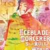 The Iceblade Sorcerer Shall Rule the World 13