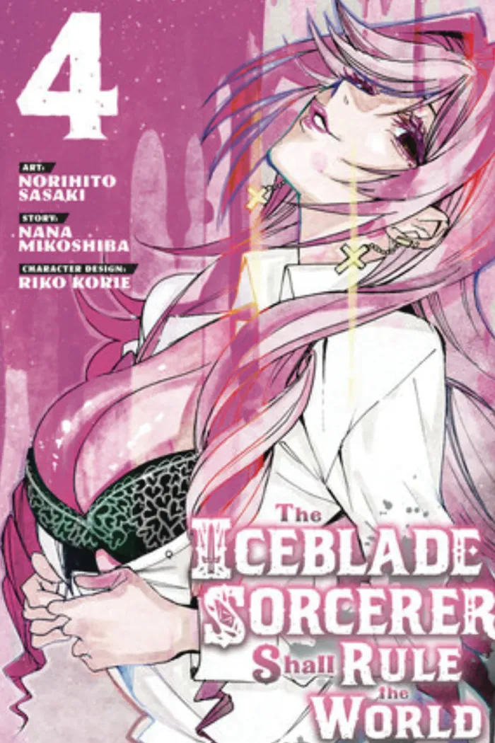 The Iceblade Sorcerer Shall Rule the World Vol. 6