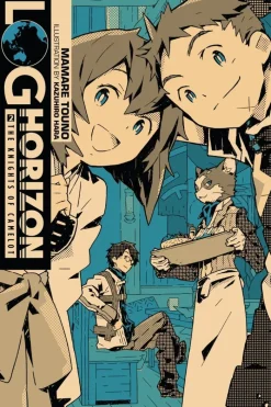 The Knights of Camelot : Log Horizon (Light Novel)