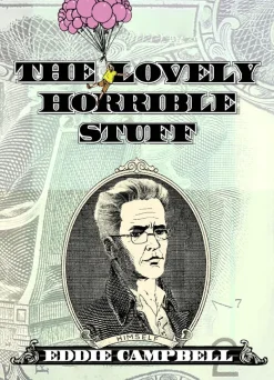 The Lovely Horrible Stuff