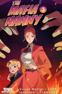 The Mafia Nanny, Vol. 3: A WEBTOON Unscrolled Graphic Novel