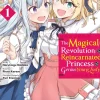 The Magical Revolution of the Reincarnated Princess and the Genius Young Lady, Vol. 1
