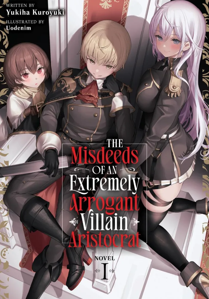 The Misdeeds of an Extremely Arrogant Villain Aristocrat (Light Novel) Vol. 1