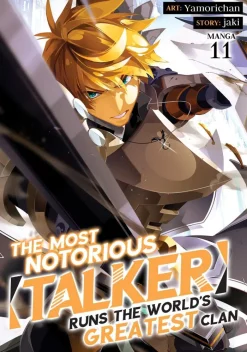 The Most Notorious "Talker" Runs the World's Greatest Clan (Manga) Vol. 11