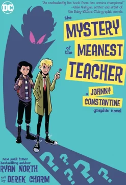 The Mystery of the Meanest Teacher