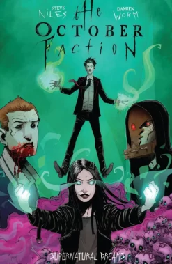 The October Faction, Vol. 5: Supernatural Dreams