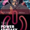 The Power Fantasy Volume 3: The End of History