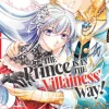 The Prince Is in the Villainess' Way!, Volume 3