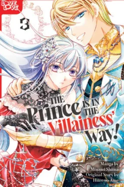 The Prince Is in the Villainess' Way!, Volume 3
