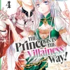 The Prince Is in the Villainess' Way!, Volume 4