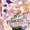 The Prince Is in the Villainess' Way!, Volume 6
