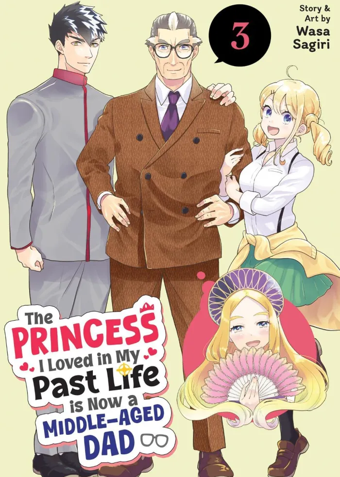 The Princess I Loved in My Past Life is Now a Middle-Aged Dad Vol. 3