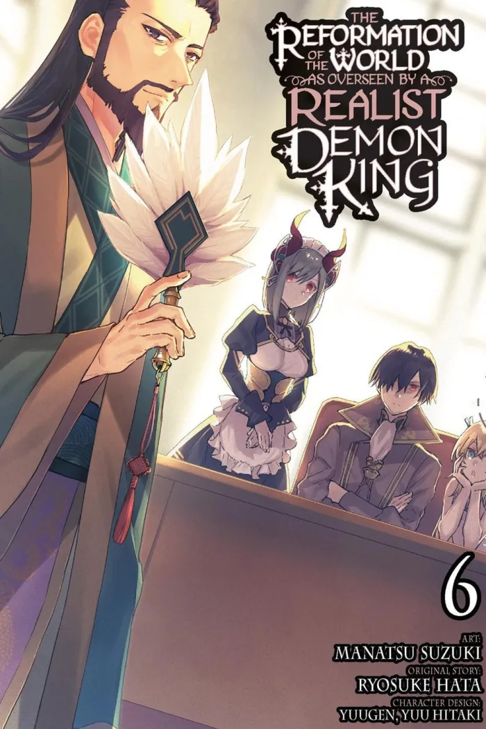 The Reformation of the World as Overseen by a Realist Demon King, Vol. 6