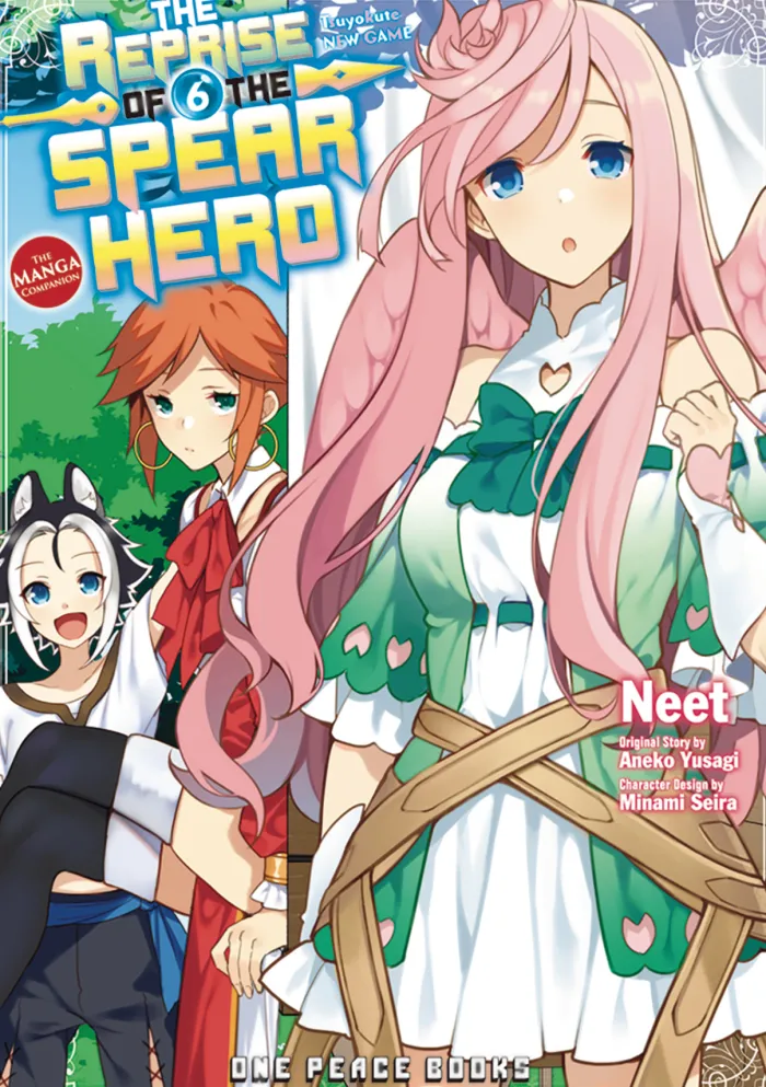 The Reprise of the Spear Hero Volume 06: The Manga Companion