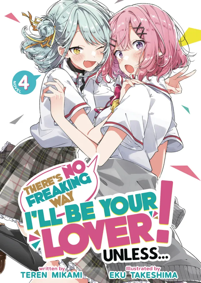Theres No Freaking Way Be Your Lover L (Light Novel)