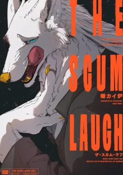 The Scum Laugh Vol. 1