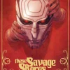 These Savage Shores: The Definitive Edition