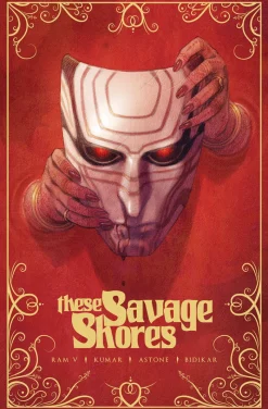 These Savage Shores: The Definitive Edition