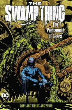 The Swamp Thing Volume 3: The Parliament of Gears