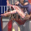 The Titan's Bride Vol. 1