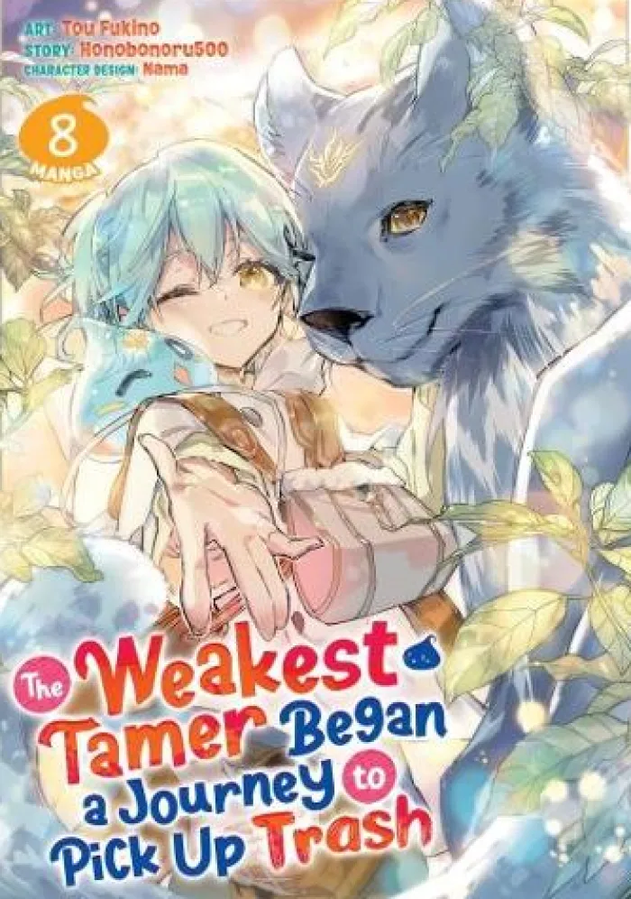 The Weakest Tamer Began a Journey to Pick Up Trash (Manga) Vol. 8