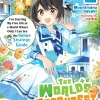 The World's Strongest Witch, Vol. 2 (light novel): I’m Starting My Free Life in a World Where Only I Can See the Online Strategy Guide