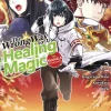 The Wrong Way to Use Healing Magic Volume 2: The Manga Companion