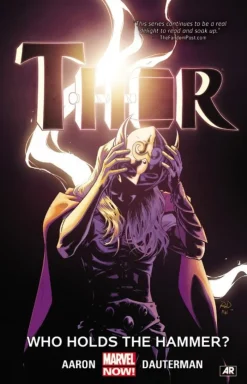 Thor Vol. 2: Who Holds the Hammer?