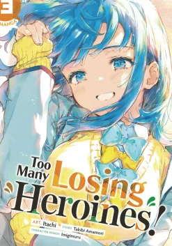 Too Many Losing Heroines Vol. 03