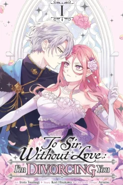 To Sir, Without Love: I'm Divorcing You, Vol. 1