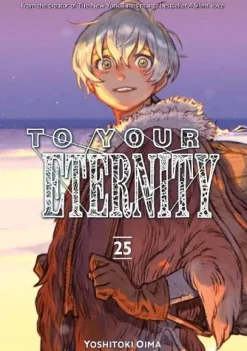 To Your Eternity 25