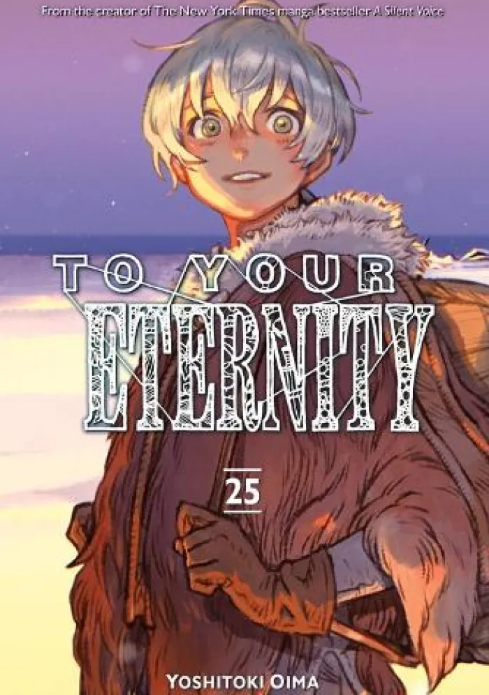 To Your Eternity 25