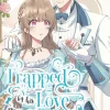 Trapped By His Love the Dukes Unexpected Bride Vol. 02