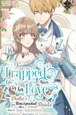 Trapped By His Love the Dukes Unexpected Bride Vol. 02