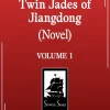 Twin Jades of Jiangdong (Novel) Vol. 1 Novel