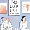 Two-Week Wait: An Ivf Story