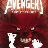 Uncanny Avengers Volume 5: Axis Prelude